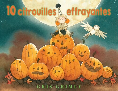 10 Citrouilles Effrayantes (Paperback)