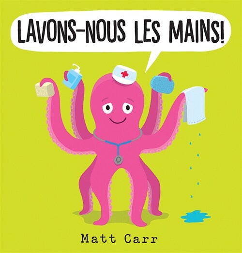 Fre-Lavons-Nous Les Mains (Paperback)