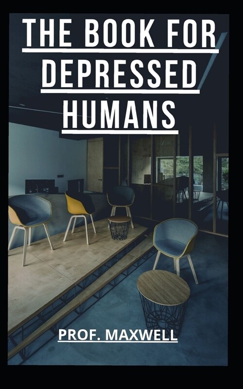 The Book for Depressed Humans (Paperback)