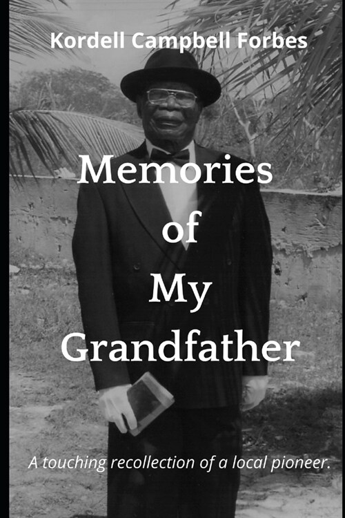 Memories of My Grandfather (Paperback)