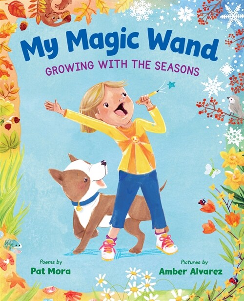 My Magic Wand: Growing with the Seasons (Hardcover)