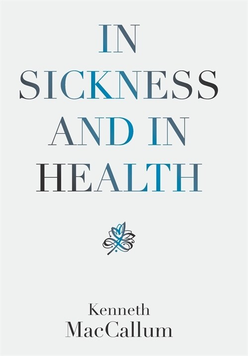 In Sickness and in Health (Hardcover)