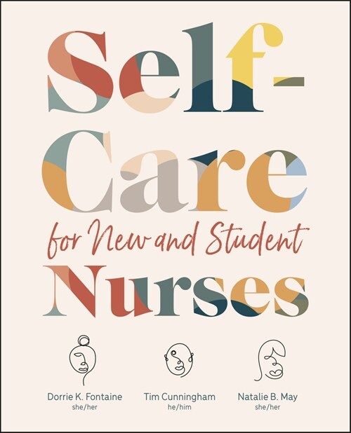 Self-Care for New and Student Nurses (Paperback)