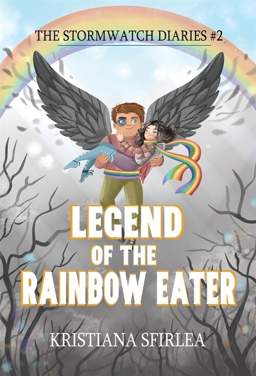 Legend of the Rainbow Eater (Hardcover)