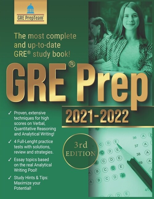 GRE Prep 2021-2022 3rd Edition: 4 Complete Practice Test + Review & Techniques + Proven Strategies for the Graduate Record Examination (Paperback)