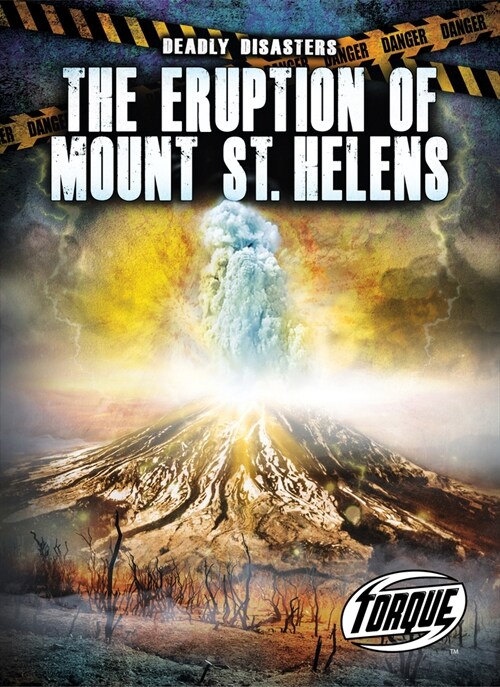 The Eruption of Mount St. Helens (Library Binding)