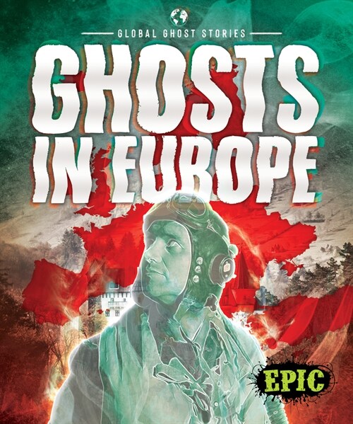 Ghosts in Europe (Library Binding)