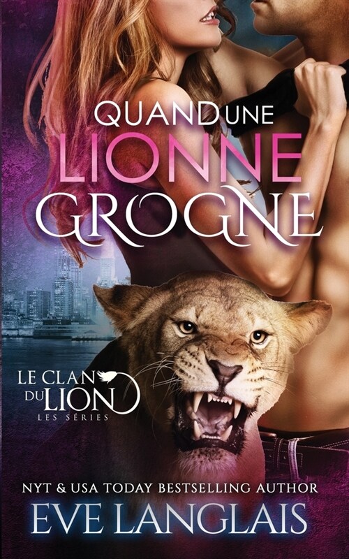 Quand une Lionne Grogne (Paperback)
