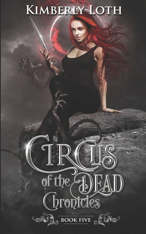 Circus of the Dead Chronicles: Book 5 (Paperback)