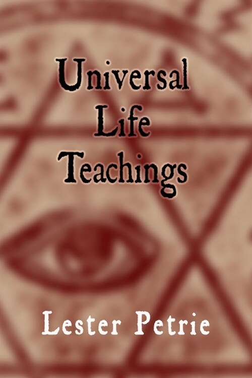 Universal Life Teachings (Paperback)