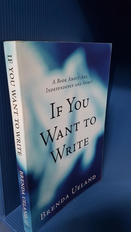 [중고] If You Want to Write: A Book about Art, Independence and Spirit (Paperback)