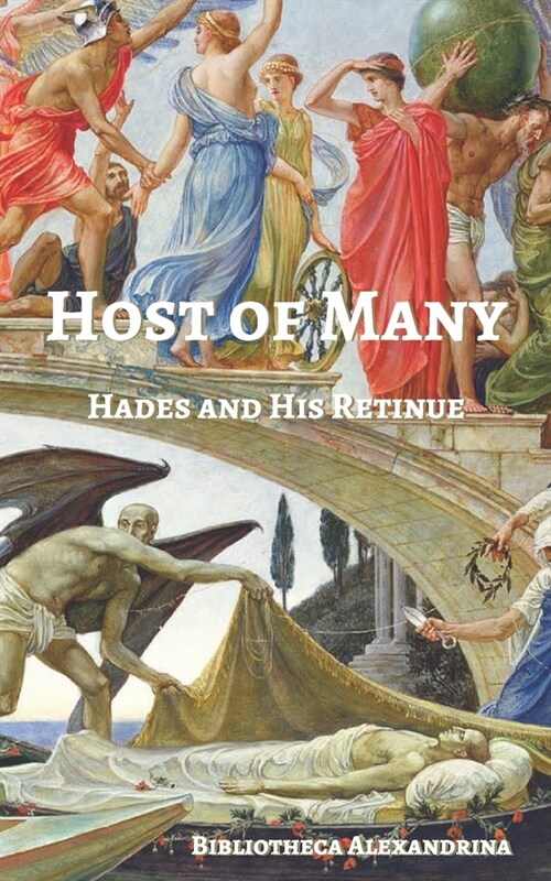 Host of Many: Hades and His Retinue (Paperback)