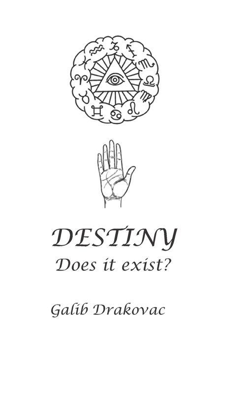 DESTINY - Does it exist? (Paperback)