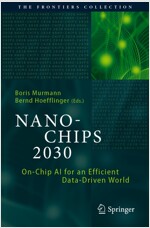 Nano-Chips 2030: On-Chip AI for an Efficient Data-Driven World (Paperback, 2020)