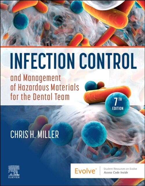 Infection Control and Management of Hazardous Materials for the Dental Team (Paperback, 7)