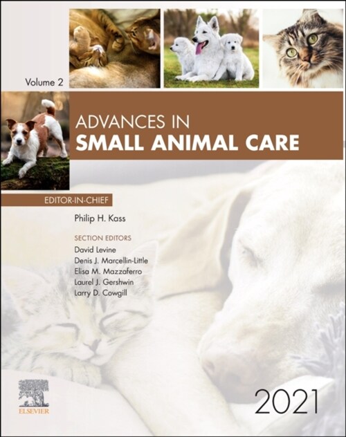 Advances in Small Animal Care, 2021: Volume 2-1 (Hardcover)