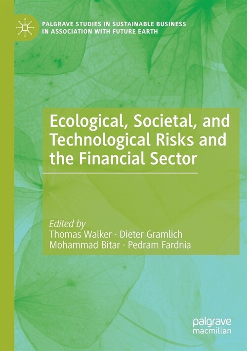 Ecological, Societal, and Technological Risks and the Financial Sector (Paperback)