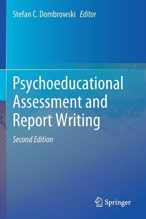 Psychoeducational Assessment and Report Writing (Paperback, 2, 2020)