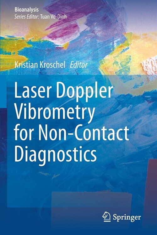 Laser Doppler Vibrometry for Non-Contact Diagnostics (Paperback)