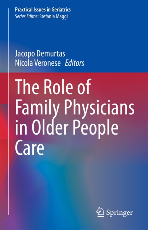 The Role of Family Physicians in Older People Care (Hardcover)