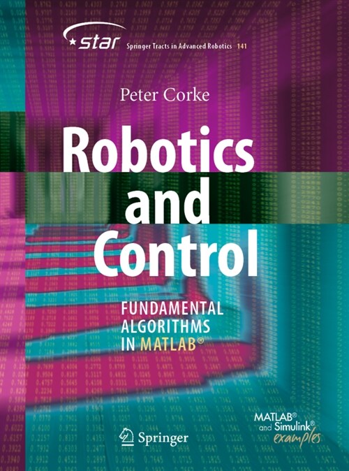 Robotics and Control: Fundamental Algorithms in Matlab(r) (Paperback, 2021)