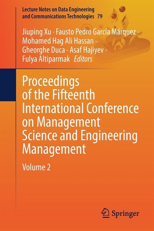 Proceedings of the Fifteenth International Conference on Management Science and Engineering Management: Volume 2 (Paperback, 2021)