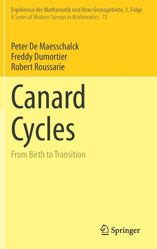 Canard Cycles: From Birth to Transition (Hardcover, 2021)