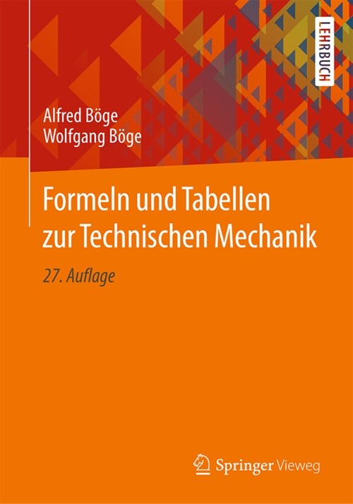 Formeln Und Tabellen Zur Technischen Mechanik (Paperback, 27, 27., Uberarb. U)