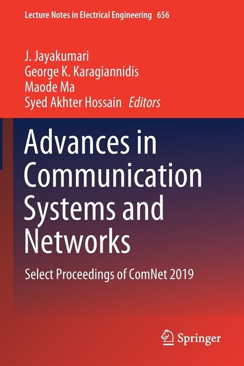 Advances in Communication Systems and Networks: Select Proceedings of Comnet 2019 (Paperback, 2020)