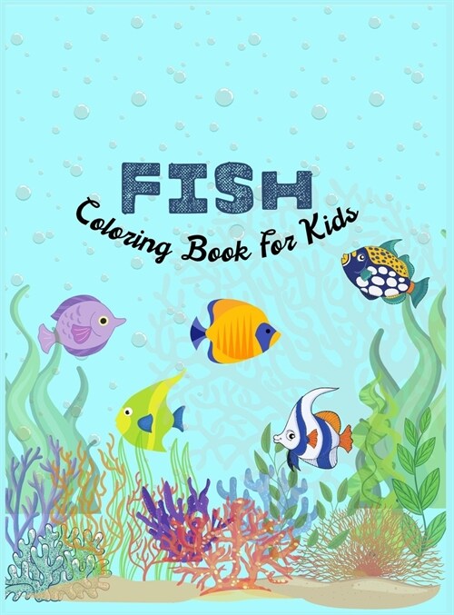 Fish: Coloring Book for Kids (Hardcover)