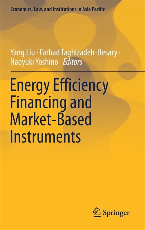 Energy Efficiency Financing and Market-Based Instruments (Hardcover)