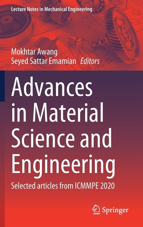 Advances in Material Science and Engineering: Selected Articles from Icmmpe 2020 (Hardcover, 2021)