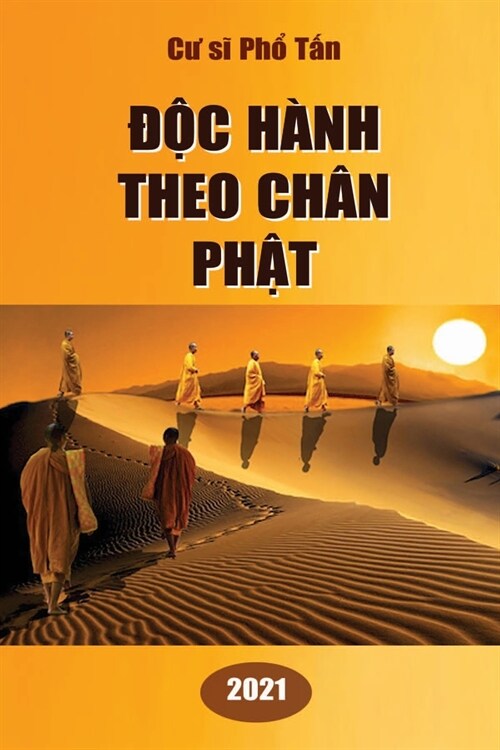 Độc Hành Theo Chân Phật (Paperback)