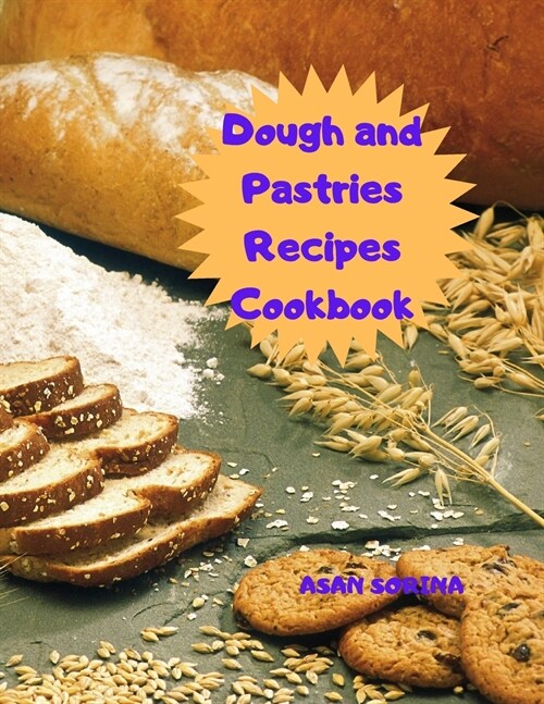 Dough and Pastries Recipes Cookbook (Paperback)