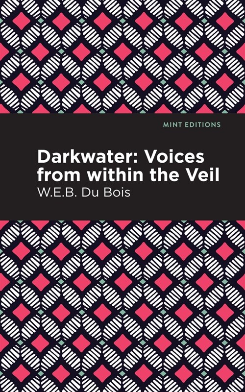 Darkwater: Voices from Within the Veil (Paperback)