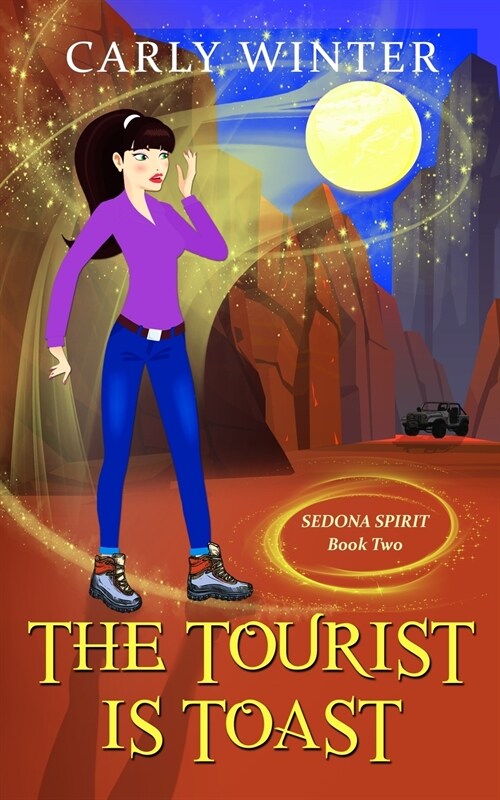 The Tourist is Toast: A Humorous Paranormal Cozy Mystery: A humorous paranormal cozy mystery (Paperback)