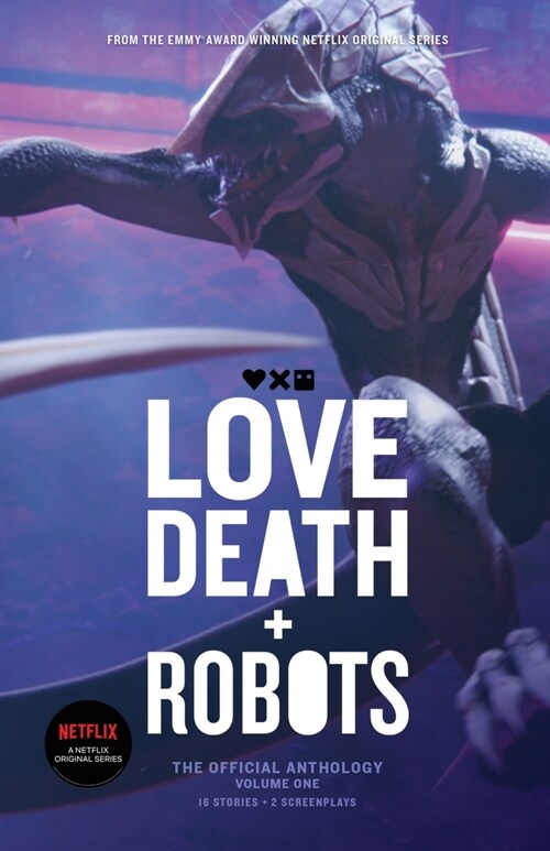Love, Death and Robots: The Official Anthology (Vol 1) (Paperback)
