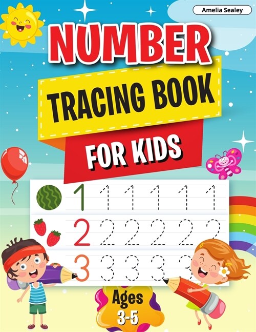 Number Tracing Book: Learn the Numbers, Number Tracing Book for Preschoolers & Kindergarten Kids Ages 3-5 (Paperback)