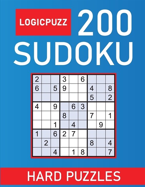 Logicpuzz 200 Sudoku Puzzles Hard: Sudoku Puzzle Book for Adults Solutions - Keep Your Brain Young (Paperback)