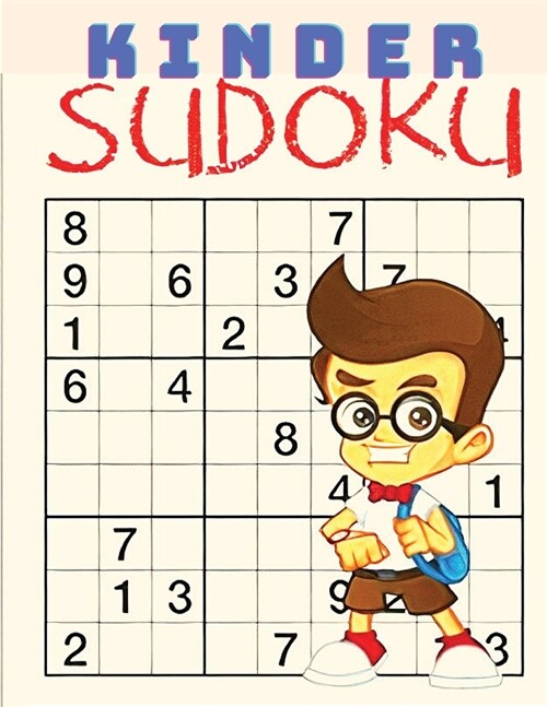 Sudoku f? Kinder im Alter von 6-12 Jahren: Einfache Sudoku-R?sel f? Kinder und Anf?ger, mit L?ungen (Paperback)