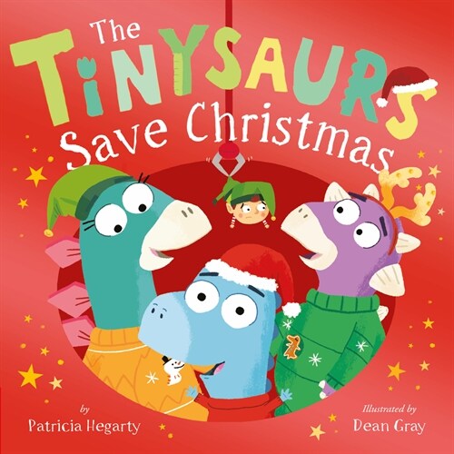 The Tinysaurs Save Christmas (Hardcover)
