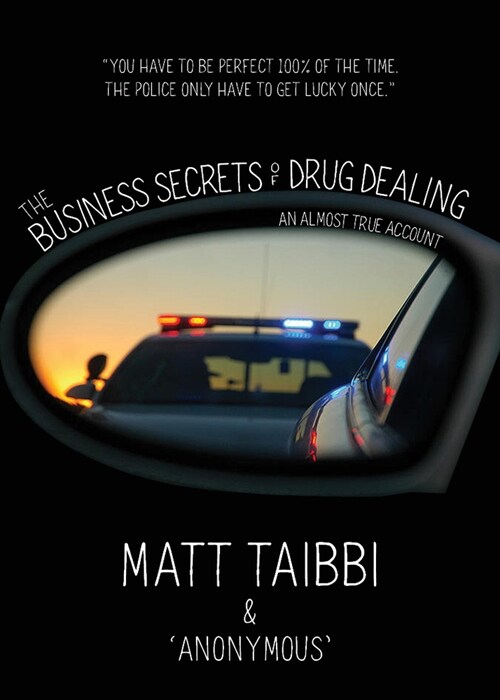 The Business Secrets of Drug Dealing: An Almost True Account (Hardcover)