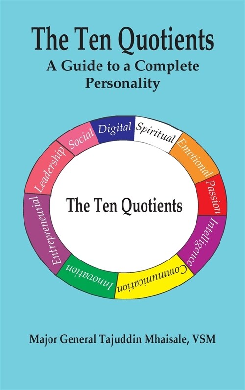The Ten Quotients: A Guide to a Complete Personality (Hardcover)