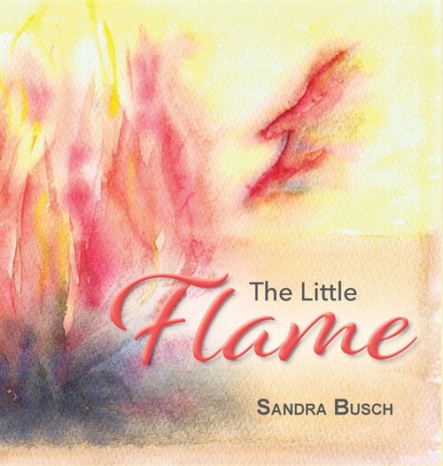 The Little Flame (Hardcover)