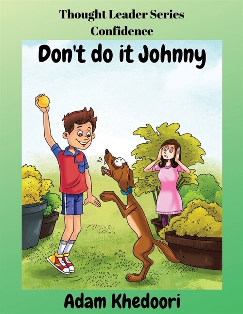 Dont do it Johnny (Paperback)