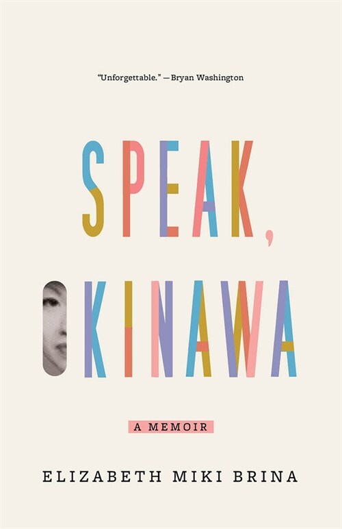 Speak, Okinawa: A Memoir (Paperback)