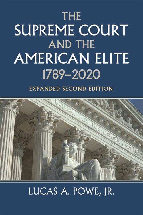 The Supreme Court and the American Elite, 1789-2020 (Paperback)