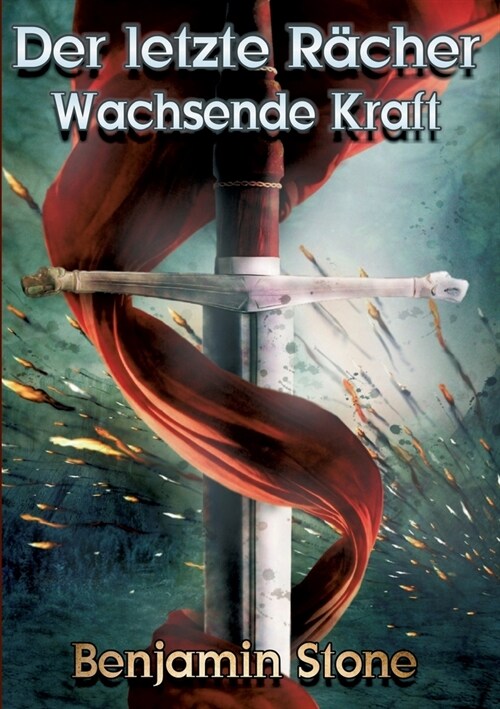 Der letzte R?her: Wachsende Kraft (Paperback)