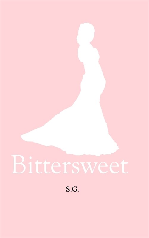 Bittersweet (Paperback)