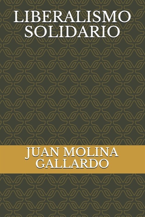 Liberalismo Solidario (Paperback)